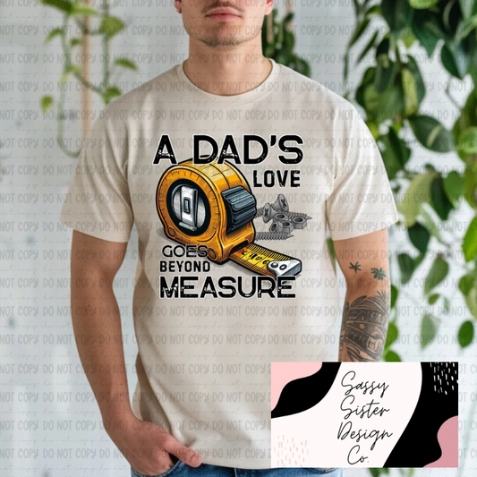 Dad’s Love Beyond Measure Tee