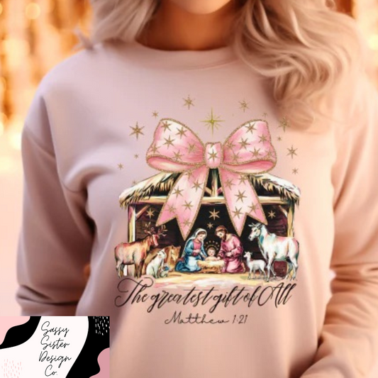 The Greatest Gift of All Nativity Scene With Bow Sweatshirt