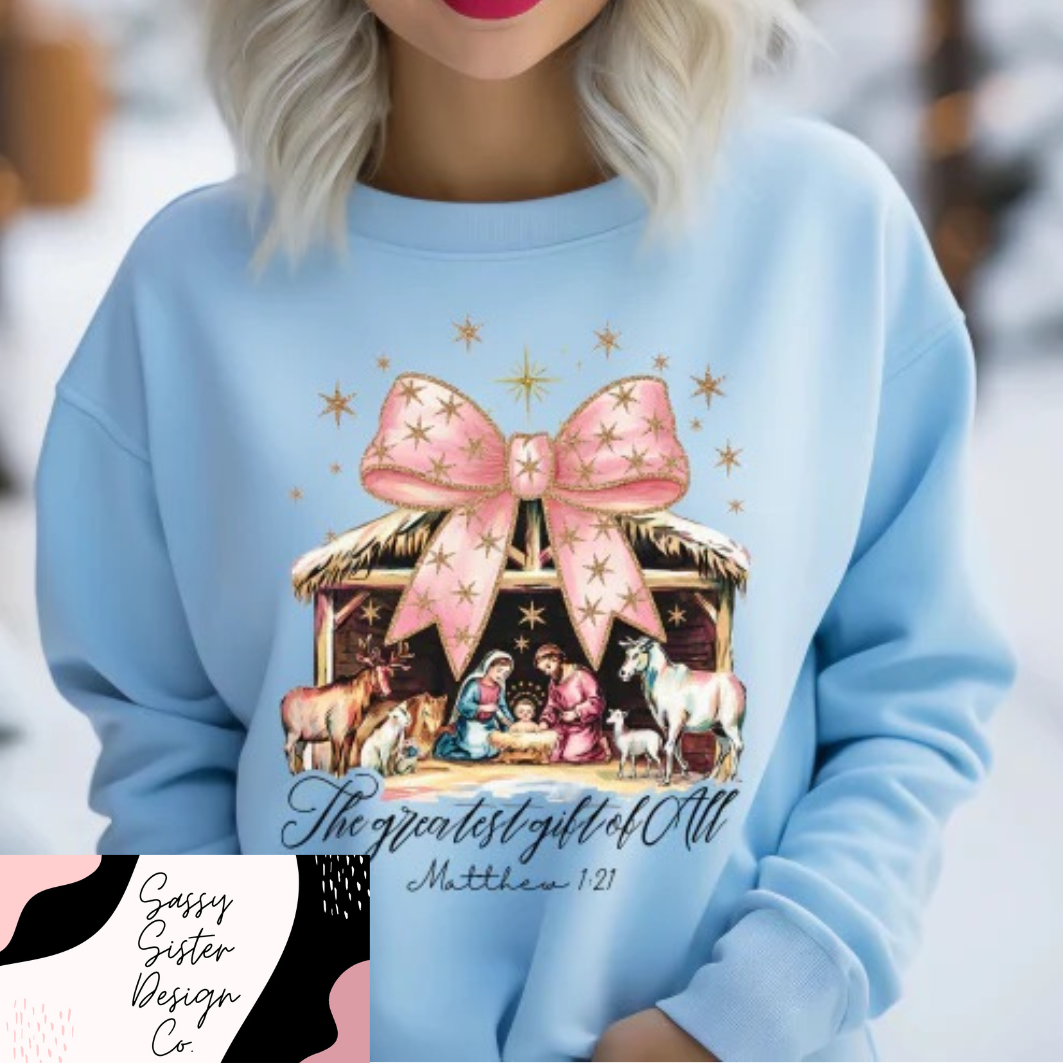 The Greatest Gift of All Nativity Scene With Bow Sweatshirt
