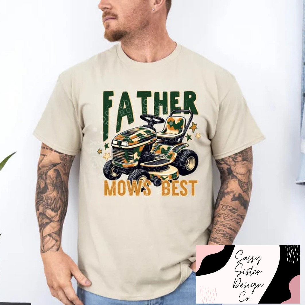 Father Mows Best Tee